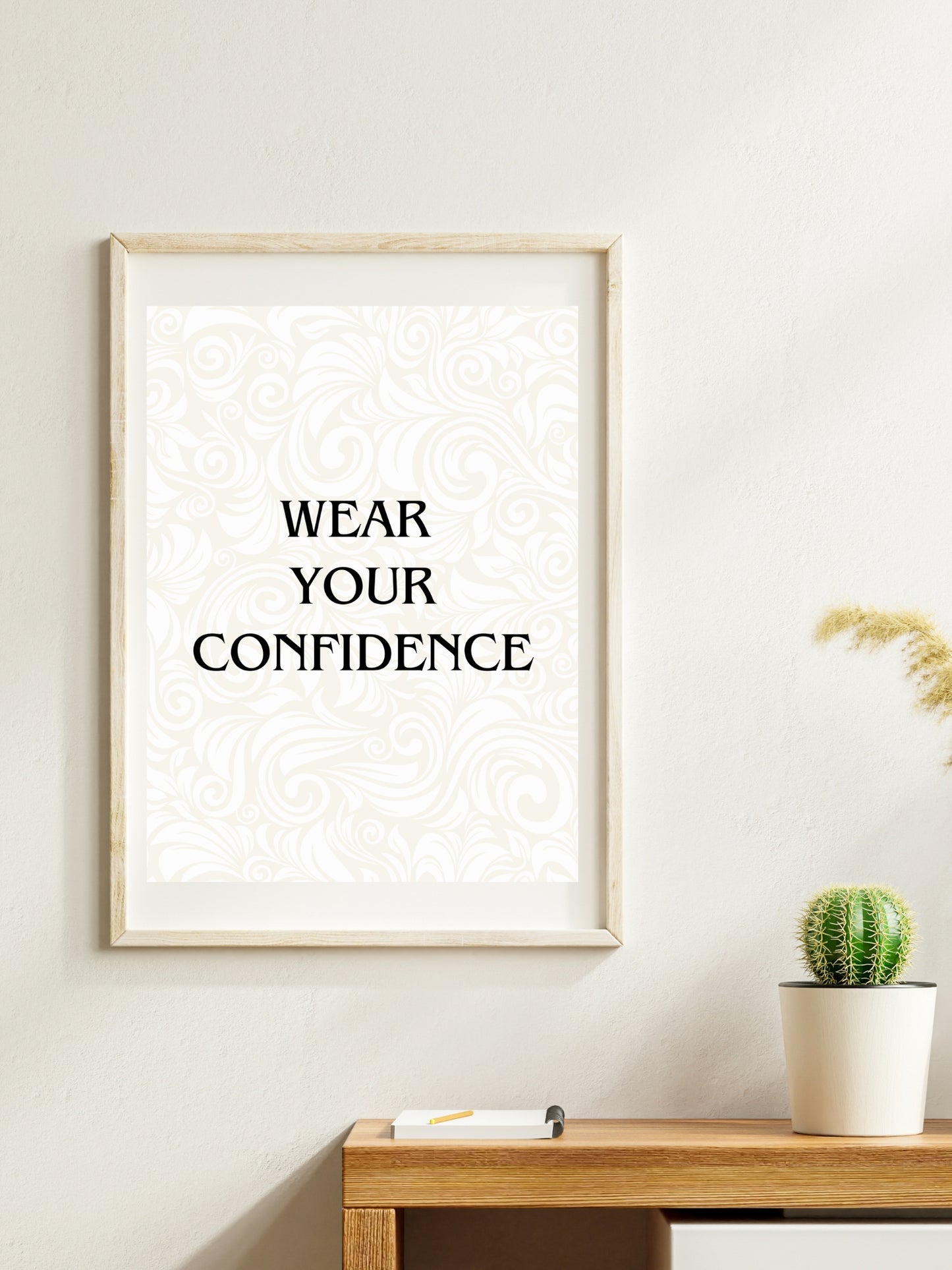 Wear Your Confidence